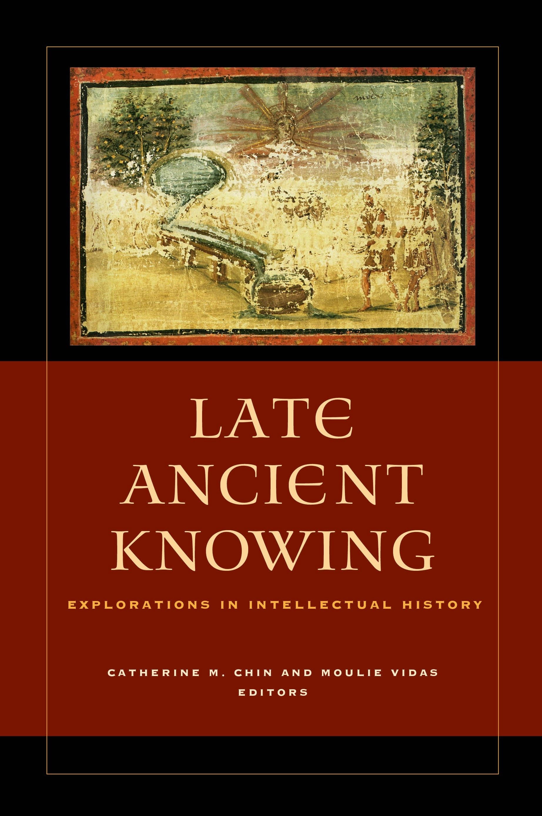 Book cover image for Late Ancient Knowing ISBN: 9780520960923